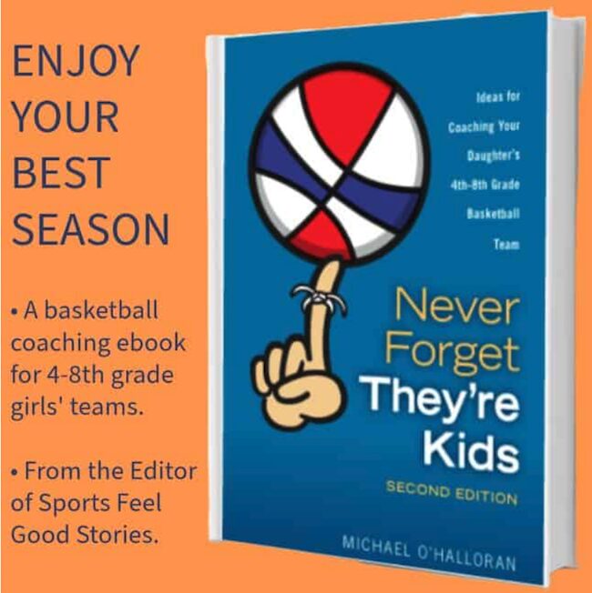 Never Forget They're Kids - Basketball book.